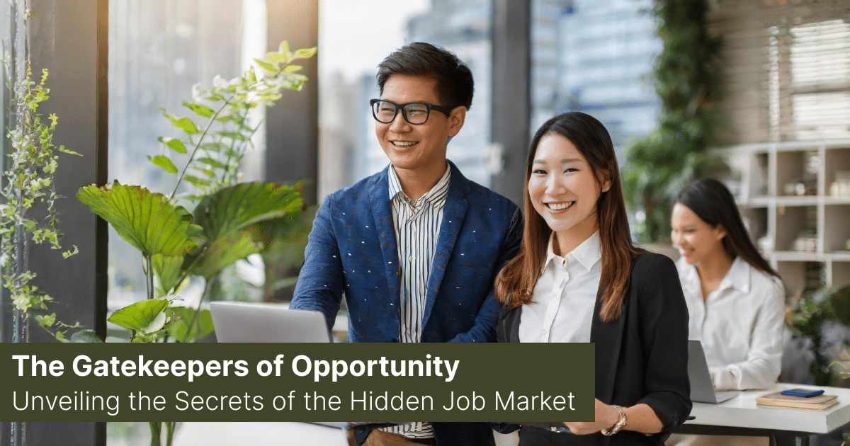 Unveiling The Secrets of The Hidden Job Market - Abel Personnel